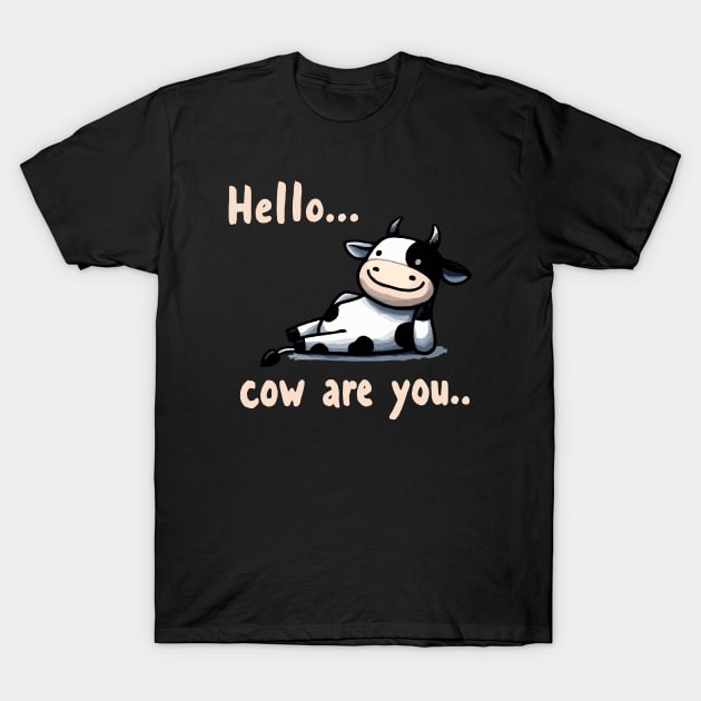 How are you Happy Cow T-Shirt by DoodleDashDesigns